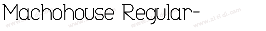 Machohouse Regular字体转换